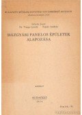 Gilyén Jenő- Varga László dr.,Timár András - Házgyári panelos épületek alapozása