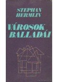 Hermlin, Stephan - Városok balladái