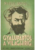 Marek Antal - Gyalupadtól a világhírig