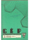 Dr. Lettner Ferenc (főszerk.) - Gép 1972. XXIV. évfolyam 1-12. szám (teljes)