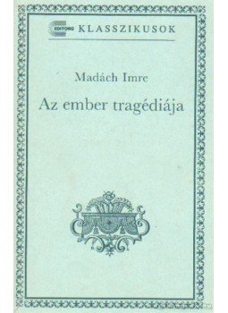 Madách Imre - Az ember tragédiája Madách Imre - Az ember tragédiája, Budapest 1991 antikvár könyv
