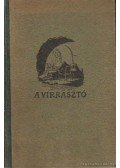 Iványi Ferenc - A virrazstó I-II. kötet egyben