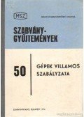 Győri János - Gépek villamos szabályzata