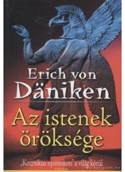Erich von Daniken - Az istenek öröksége Erich von Daniken - Az istenek öröksége, Budapest 2006 antikvár könyv