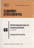 Szabó Imre - Fémforgácsoló szerszámok III. kötet