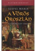 Szepes Mária - A vörös oroszlán