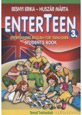 Besnyi Erika,Huszár Márta - Enterteen 3. Entertaining english for teenagers Student's Book