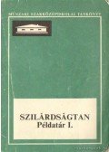 Bán Tivadarné-Bárczi István - Szilárdságtan - Példatár I