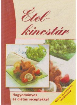 Pelle Józsefné, Boda Zoltánné - Ételkincstár Pelle Józsefné, Boda Zoltánné - Ételkincstár, Kisújszállás 2004 antikvár könyv