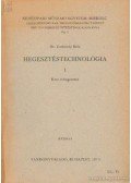 Zorkóczy Béla - Hegesztéstechnológia I. - Kézi ívhegesztés