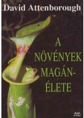 Attenborough, David - A növények magánélete