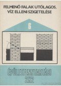 Lénárt István - Felmenő falak utólagos, víz elleni szigetelése