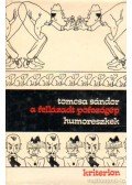 Tomcsa Sándor - A fellázadt pofozógép