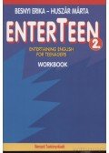 Besnyi Erika,Huszár Márta - Enterteen 2. Entertaining English for Teenagers Student's Book