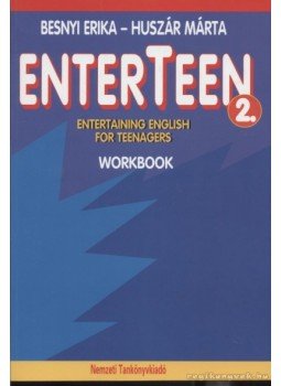 Besnyi Erika, Huszár Márta - Enterteen 2. Entertaining English for Teenagers Student's Book, Budapest 1999 antikvár könyv