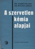 Szabó Zoltán,Nyilasi János - A szervetlen kémia alapjai