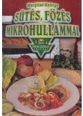 Hargitai György - Sütés, főzés mikrohullámmal