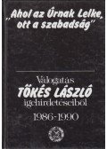 Tőkés László - "Ahol az Úrnak Lelke, ott a szabadság"