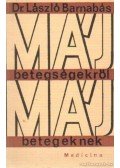 László Barnabás Dr - Májbetegségekről májbetegeknek