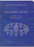 Szentpál Olga - Sióagárdi táncok