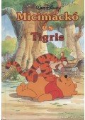 Walt Disney - Micimackó és Tigris