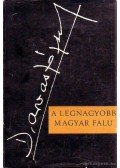 Darvas József - A legnagyobb magyar falu