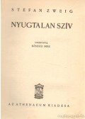 Zweig, Stefan - Nyugtalan szív