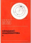 Hevesi György - Gépjármű-diagnosztika 1.