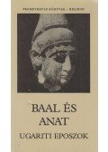 Hahn István (szerk.),Puskás Ildikó - Baal és Anat