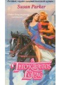 Parker, Susan - A titokzatos lovag