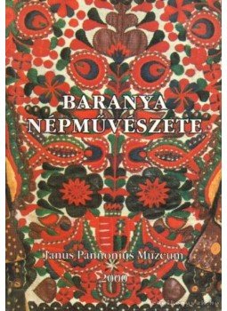 L. Imre Mária - Baranya népművészete L. Imre Mária - Baranya népművészete, Pécs 1999 antikvár könyv