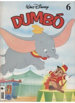 Walt Disney - Dumbó Walt Disney - Dumbó, Budapest 1995 antikvár könyv