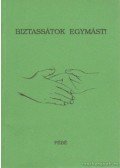 Madocsai Miklós - Biztassátok egymást!