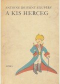 Saint-Exupéry, Antoine de - A kis herceg