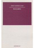 Kierkegaard, Sören - Sören Kierkegaard írásaiból