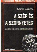 Karsai György - A szép és a szörnyeteg