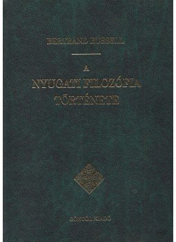 Bertrand Russell - A nyugati filozófia története Bertrand Russell - A nyugati filozófia története, Budapest 1994 antikvár könyv