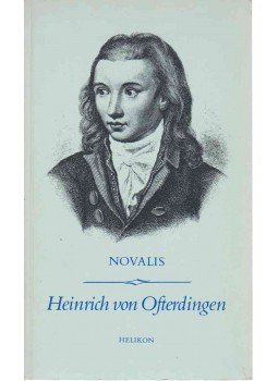Novalis - Heinrich von Ofterdingen Novalis - Heinrich von Ofterdingen, Budapest 1985 antikvár könyv