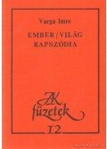 Varga Imre - Ember/világ rapszódia