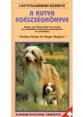 Edney, Andrew,Mugford, Roger - A kutya egészségkönyve