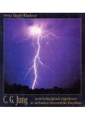 Orosz László Wladimir - C. G. Jung pszichológiájának alapelemei az archaikus létszemlélet fényében