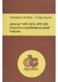  - Üzemeltetési útmutató Belarusz- MTZ-80 II; MTZ-82 II panoráma vezetőfülkével szerelt traktorok