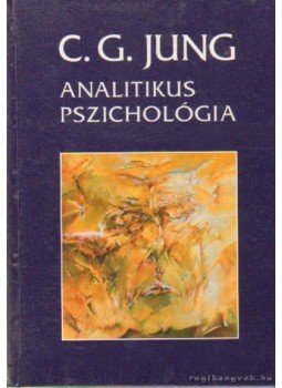 Carl Gustav Jung - Analitikus pszichológia Carl Gustav Jung - Analitikus pszichológia, Budapest 1995 antikvár könyv