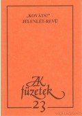 Jankovics József - ,,Kováts!" - jelenlét-revü