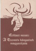 Eckhart mester - A Teremtés könyvének magyarázata