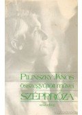 Pilinszky János - Pilinszky János összegyűjtött művei - Széppróza