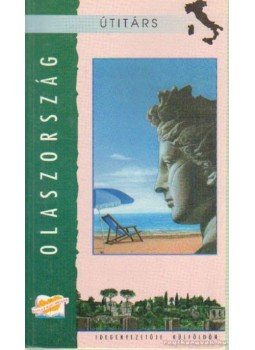 Gönczi Károly - Olaszország -Útitárs Gönczi Károly - Olaszország -Útitárs, Nyíregyháza 1997 antikvár könyv