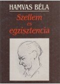 Hamvas Béla - Szellem és egzisztencia
