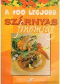 Lurz Gerda - A 100 legjobb szárnyas finomság