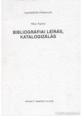Rácz Ágnes - Bibliográfiai leírás, katalogizálás